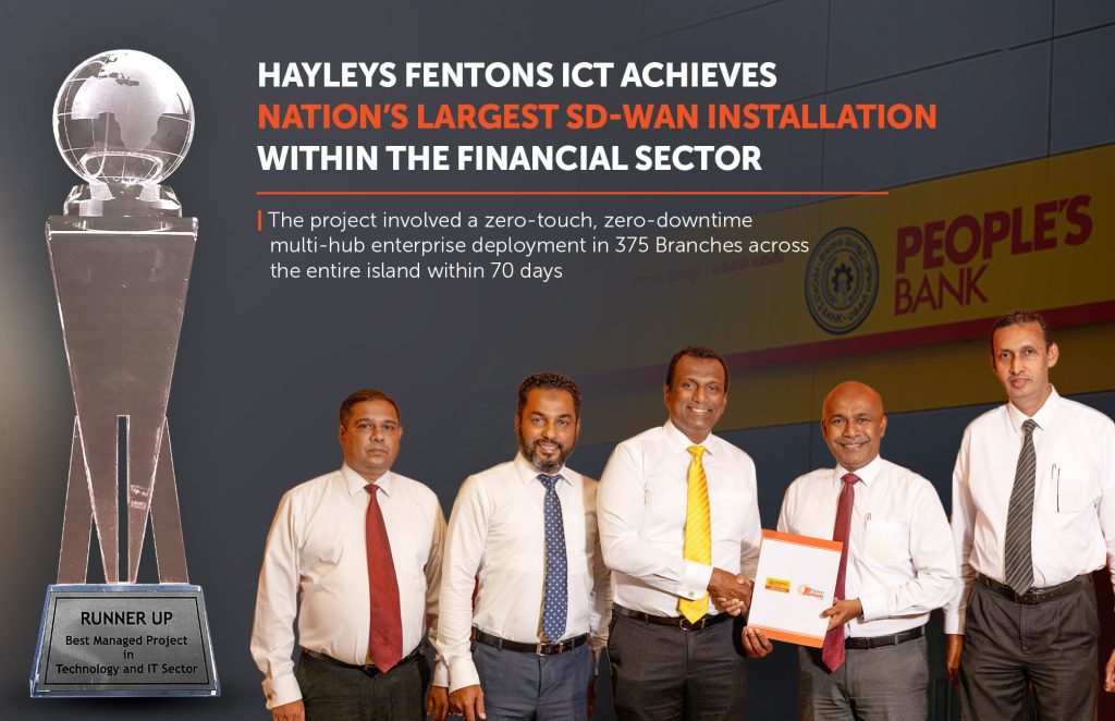Hayleys Fentons ICT achieve nation’s largest SD-WAN installation within financial sector