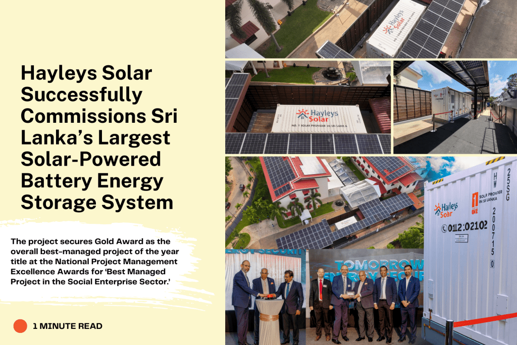 Hayleys Solar Successfully Commissions Sri Lanka’s Largest Solar-Powered Battery Energy Storage System