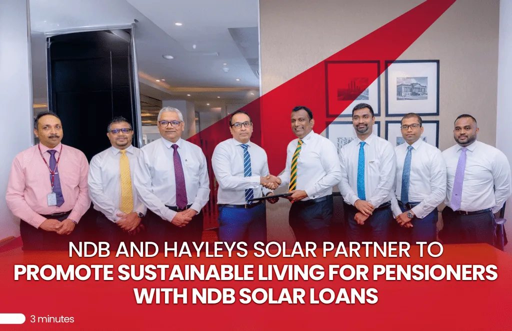 NDB and Hayleys Solar partner to promote sustainable living for pensioners