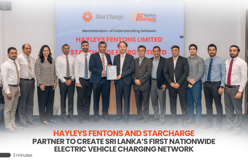 Hayleys Fentons and StarCharge Partner to Create Sri Lanka’s First Nationwide Electric Vehicle Charging Network