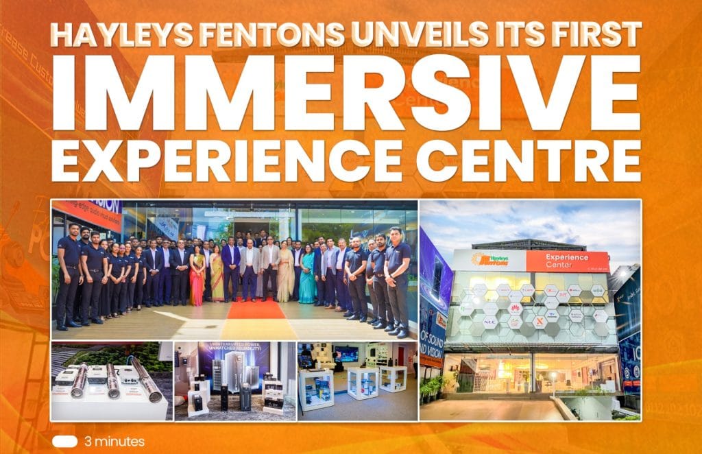 Hayleys Fentons unveils its first immersive Experience Centre