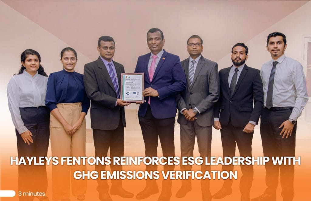 Hayleys Fentons reinforces ESG leadership with GHG Emissions Verification